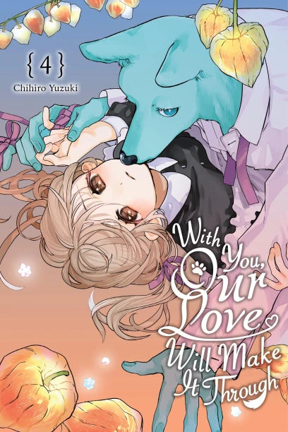 With You, Our Love Will Make It Through Volume 4