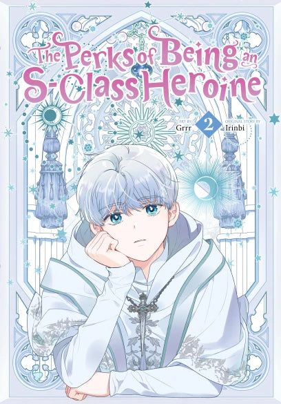 The Perks of Being an S-Class Heroine Volume 2