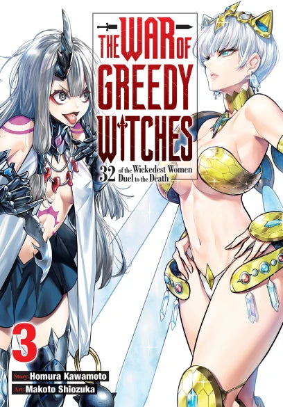 The War of Greedy Witches: 32 of the Wickedest Women Duel to the Death Volume 3