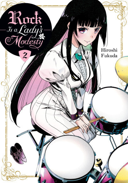 Rock is a Lady's Modesty Volume 2