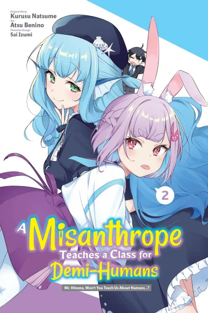 A Misanthrope Teaches a Class for Demi-Humans Volume 2