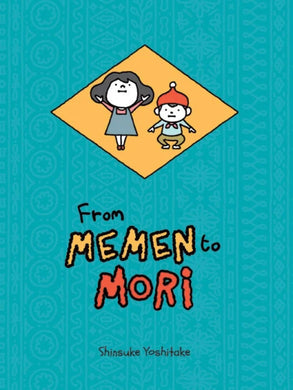 From Memen to Mori Hardcover