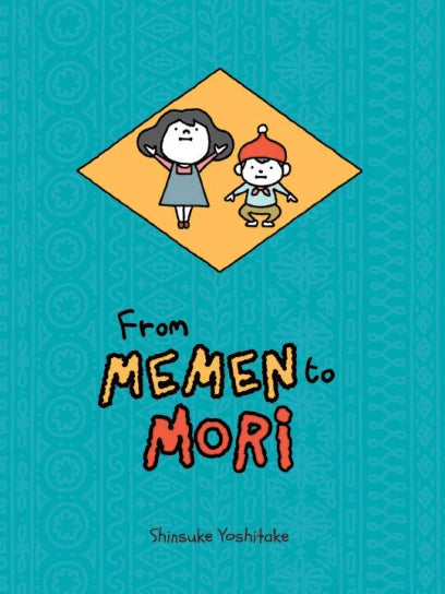 From Memen to Mori Hardcover