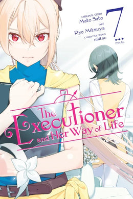 Executioner And Her Way Of Life Volume 7 (Manga)