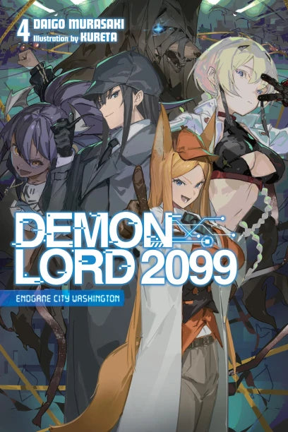Demon Lord 2099 Light Novel Volume 4