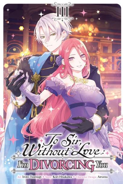 To Sir, Without Love: I'm Divorcing You Volume 3