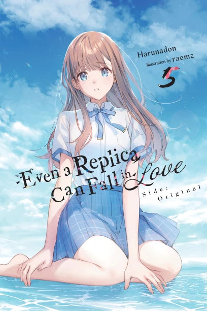 Even a Replica Can Fall in Love Light Novel Volume 5