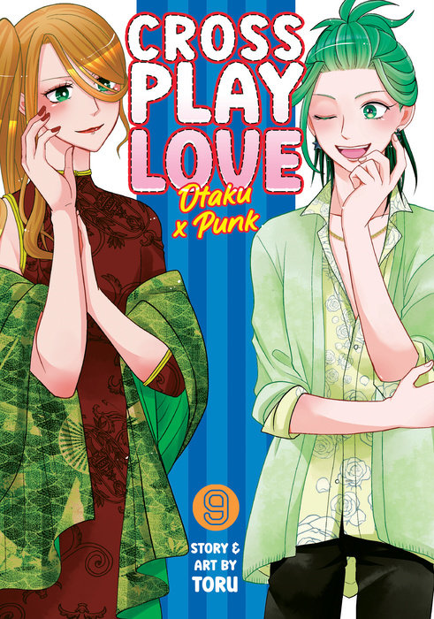 Crossplay Love Otaku x Punk Volume 9