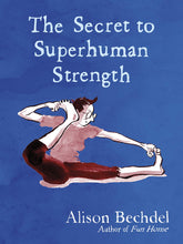 Indlæs billede i gallerifremviser, The Secret To Superhuman Strength