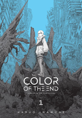 The Color of the End: Mission in the Apocalypse Volume 1