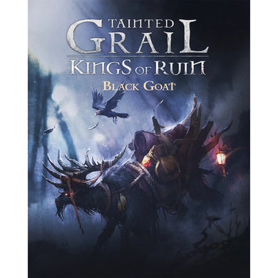 Tainted Grail: Kings of Ruin Black Goat