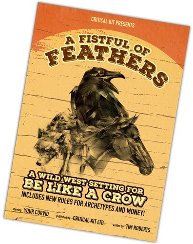 Be Like a Crow Solo RPG A Fistful of Feathers Setting