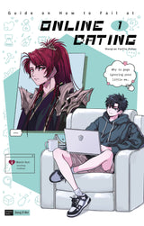 Guide on How to Fail at Online Dating Volume 1