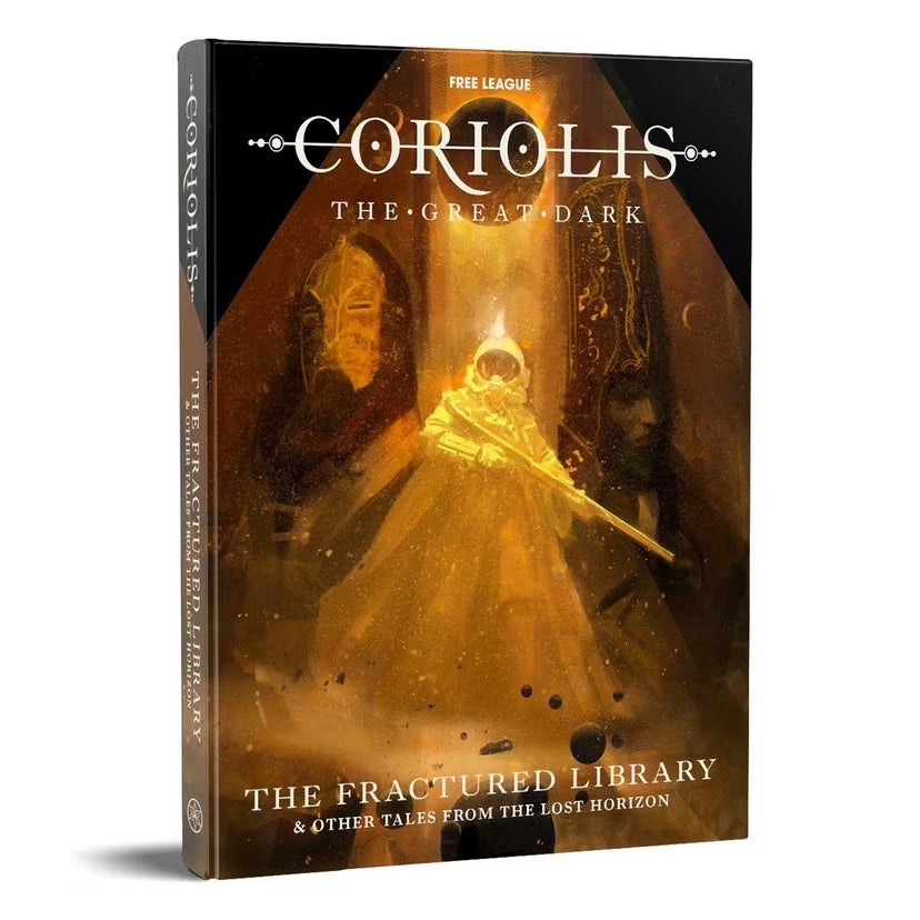 Coriolis: The Great Dark RPG The Fractured Library & Other Tales from the Lost Horizon