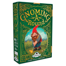 Load image into Gallery viewer, Gnoming A Round