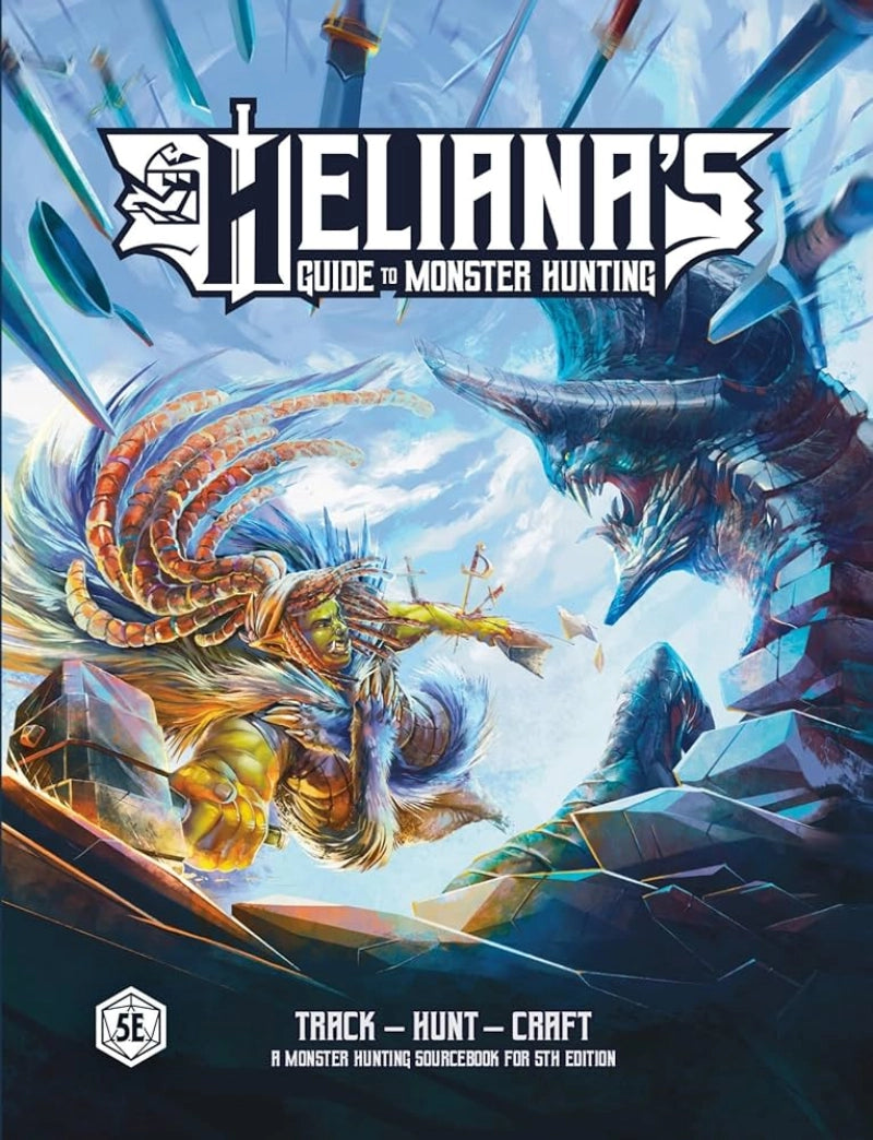 Heliana’s Guide to Monster Hunting RPG Core Rulebook