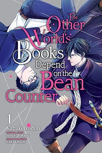 The Other World's Books Depend on the Bean Counter, Vol. 1 (light novel): Holy Maiden Summoning Improvement Plan