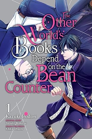 The Other World's Books Depend on the Bean Counter, Vol. 1 (light novel): Holy Maiden Summoning Improvement Plan