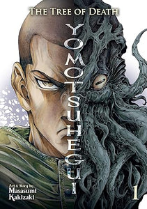 The Tree of Death: Yomotsuhegui Volume 1 (Yomotsuhegui: Scions of the Underworld)