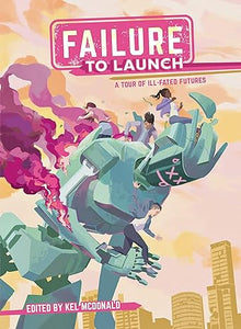 Failure to Launch- A Tour of Ill-Fated Futures