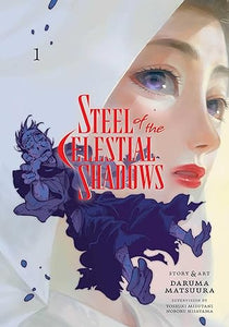 Steel of the Celestial Shadows Volume 1