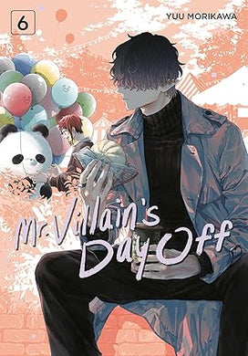 Mr. Villain's Day Off Volume 6