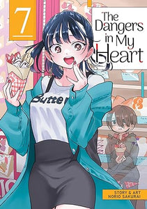 The Dangers In My Heart Volume 7