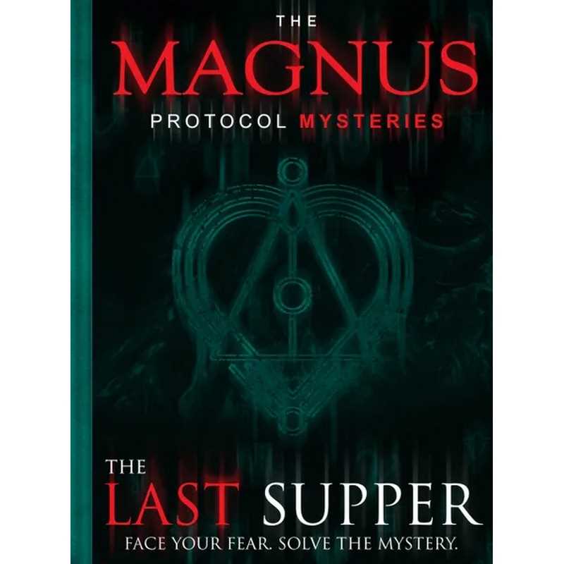 The Magnus Protocol Mysteries: Episode 1 - The Last Supper