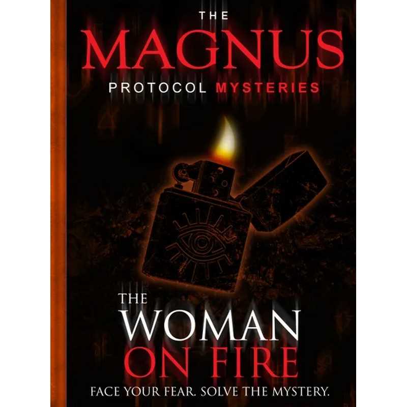 The Magnus Protocol Mysteries: Episode 5 - The Woman on Fire