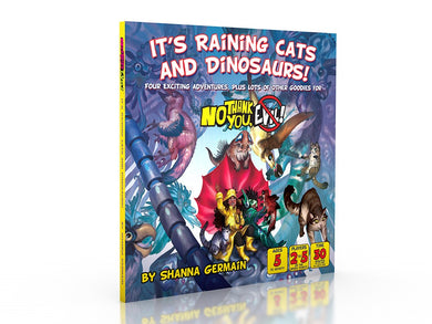 No Thank You Evil: It’s Raining Cats and Dinosaurs!