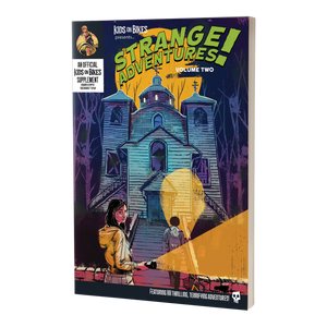 Kids on Bikes RPG Strange Adventures Volume 2