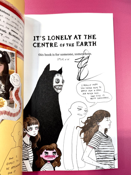 It's Lonely at the Centre of the Earth **SIGNED**