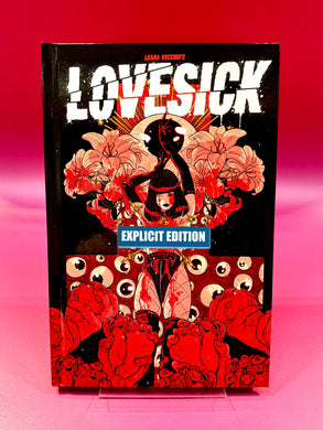 Lovesick SDCC 2023 Limited Edition Explicit Hardcover Edition **SIGNED w/ BOOKPLATE**