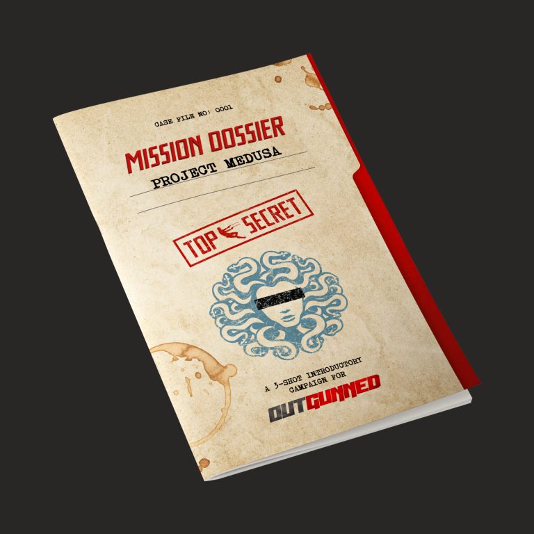 Outgunned RPG: Mission Dossier - Project Medusa
