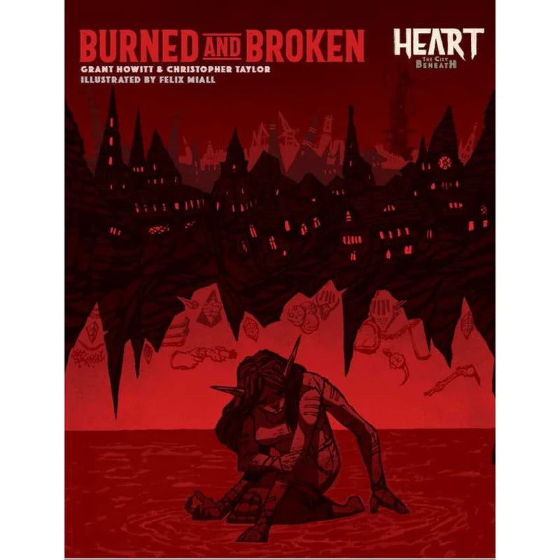 Heart: The City Beneath RPG - Burned and Broken Spine Printing