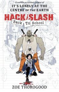 Hack/Slash: Back To School Volume 1