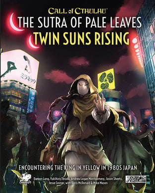 Call of Cthulhu RPG The Sutra of Pale Leaves - Twin Suns Rising