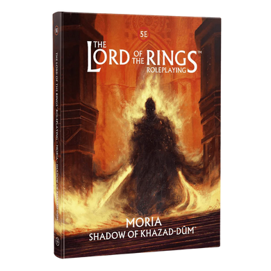 The Lord of the Rings RPG 5E Moria - Shadow of Khazad-dûm