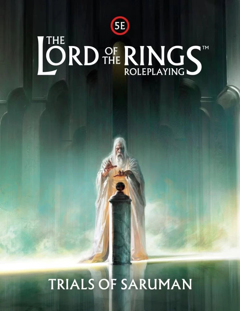 The Lord of the Rings RPG 5e Trials of Saruman
