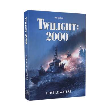 Twilight 2000 RPG Hostile Waters