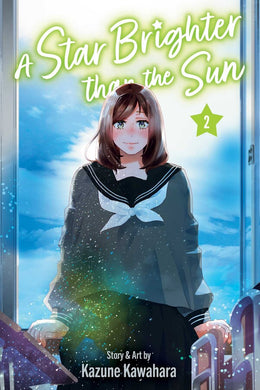 A Star Brighter than the Sun Volume 2