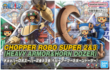 Load image into Gallery viewer, One Piece: Chopper Robo Super No. 2 &amp; 3 (Heavy Armor &amp; Horn Dozer) Model Kit