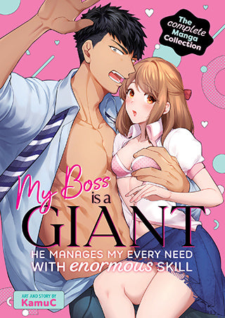 My Boss is a Giant: He Manages My Every Need With Enormous Skill - Complete Manga Collection