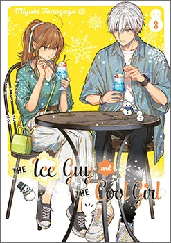 The Ice Guy and the Cool Girl Volume 3