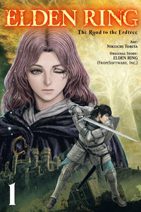 Elden Ring: The Road to the Erdtree Volume 1