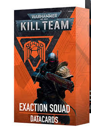 Kill Team Datacards Exaction Squads