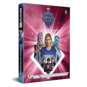 Doctor Who RPG 2nd Edition The Thirteenth Doctor Sourcebook