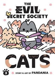 Evil Secret Society Of Cats Volume 3