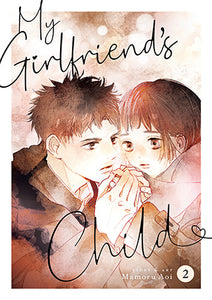 My Girlfriend’s Child Volume 2