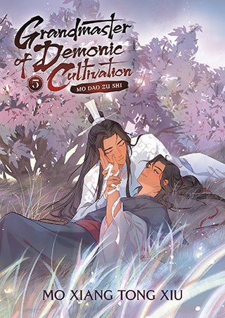 Grandmaster of Demonic Cultivation: Mo Dao Zu Shi (Novel) Volume 5